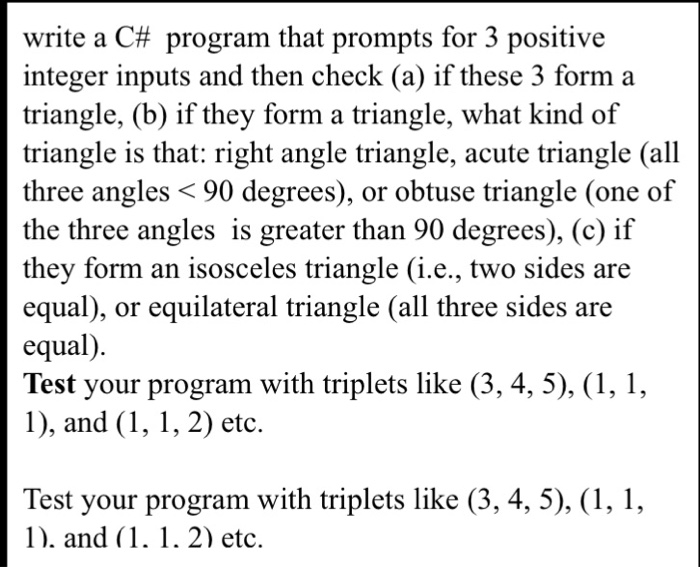 Solved write a C# program that prompts for 3 positive | Chegg.com
