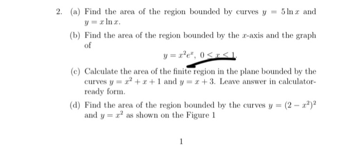 Solved 2. (a) Find the area of the region bounded by curves | Chegg.com