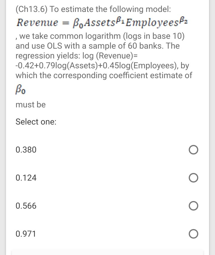 Solved (Ch13.6) To Estimate The Following Model: Revenue = B | Chegg.com