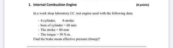 Solved 1. Internal Combustion Engine (4 points) In a work | Chegg.com