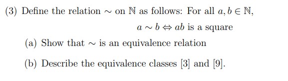 Solved 3) Define the relation ∼ on N as follows: For all | Chegg.com