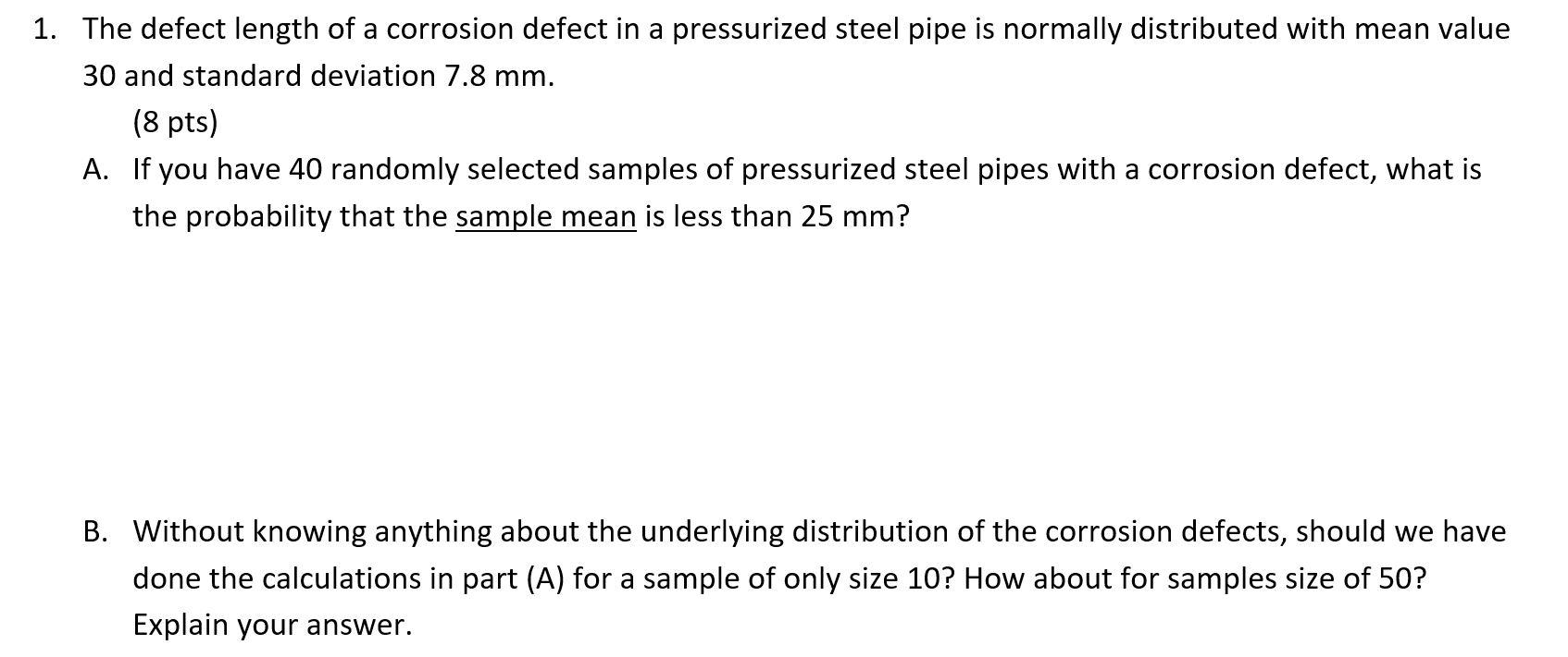 Solved 1. The defect length of a corrosion defect in a | Chegg.com