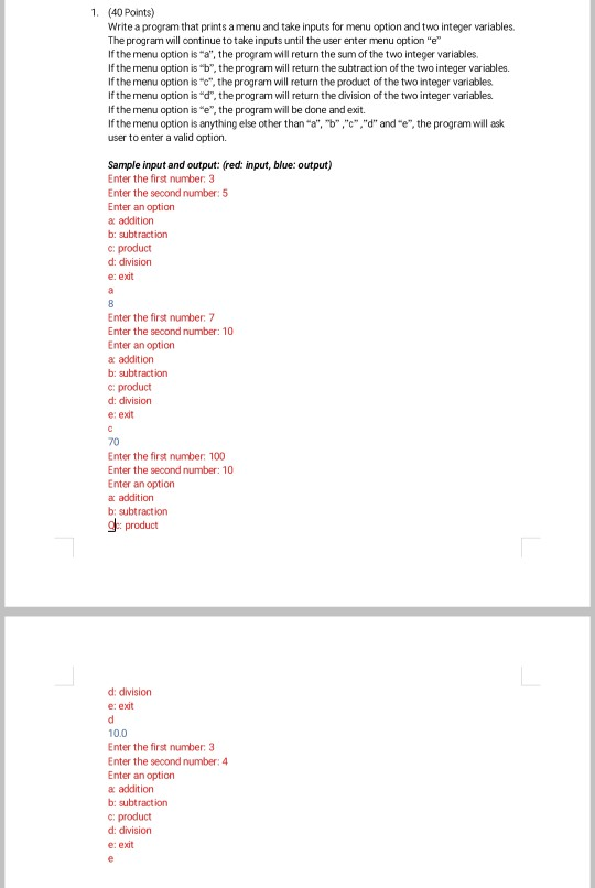 Solved 1. (40 Points) Write a program that prints a menu and | Chegg.com