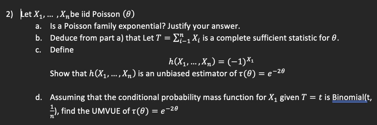 Solved a. = -1 2) Let X1, ... ,Xybe iid Poisson (O) Is a | Chegg.com