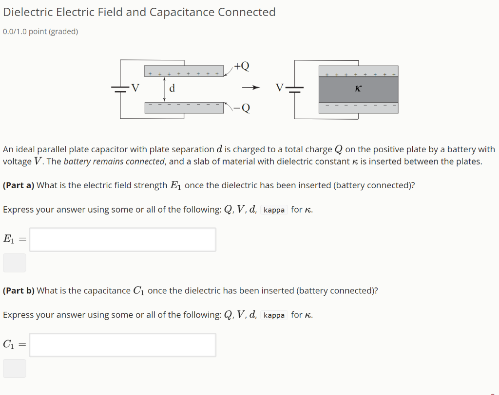 Solved Dielectric Electric Field and Capacitance