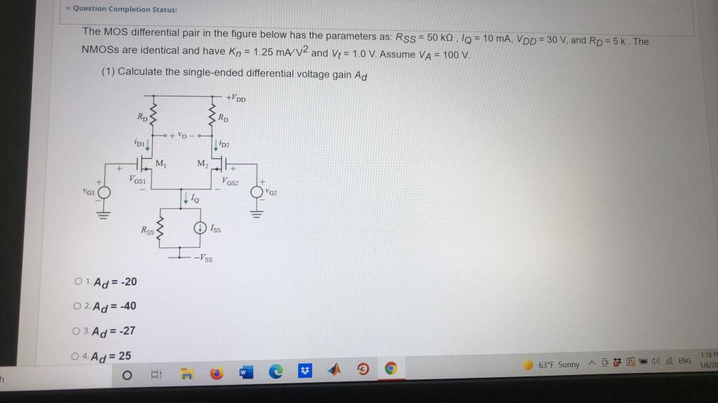 Solved Question Completion Status: The MOS differential pair | Chegg.com
