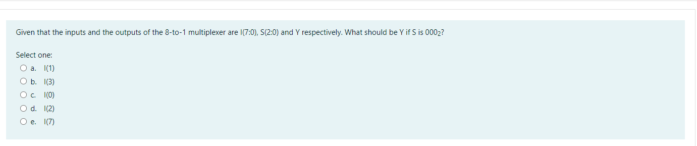 Solved Given that the inputs and the outputs of the 8-to-1 | Chegg.com