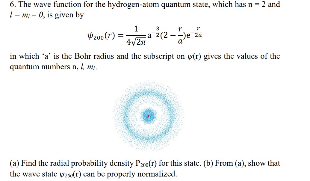 Solved The wave function for the hydrogen-atom quantum | Chegg.com