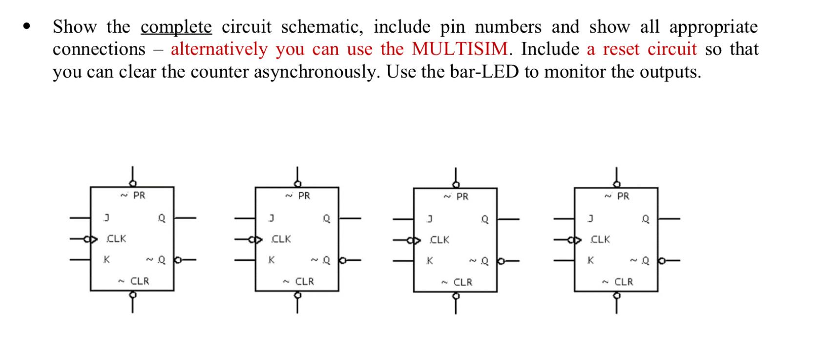 Show the complete circuit schematic, include pin numbers and show all appropriate connections - alternatively you can use the