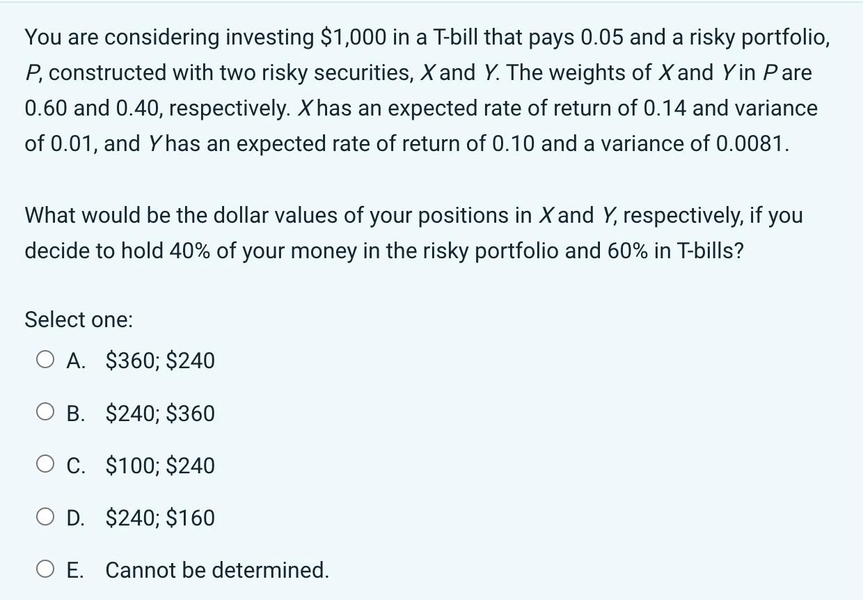 You Are Considering Investing $1,000 In A T-bill That | Chegg.com