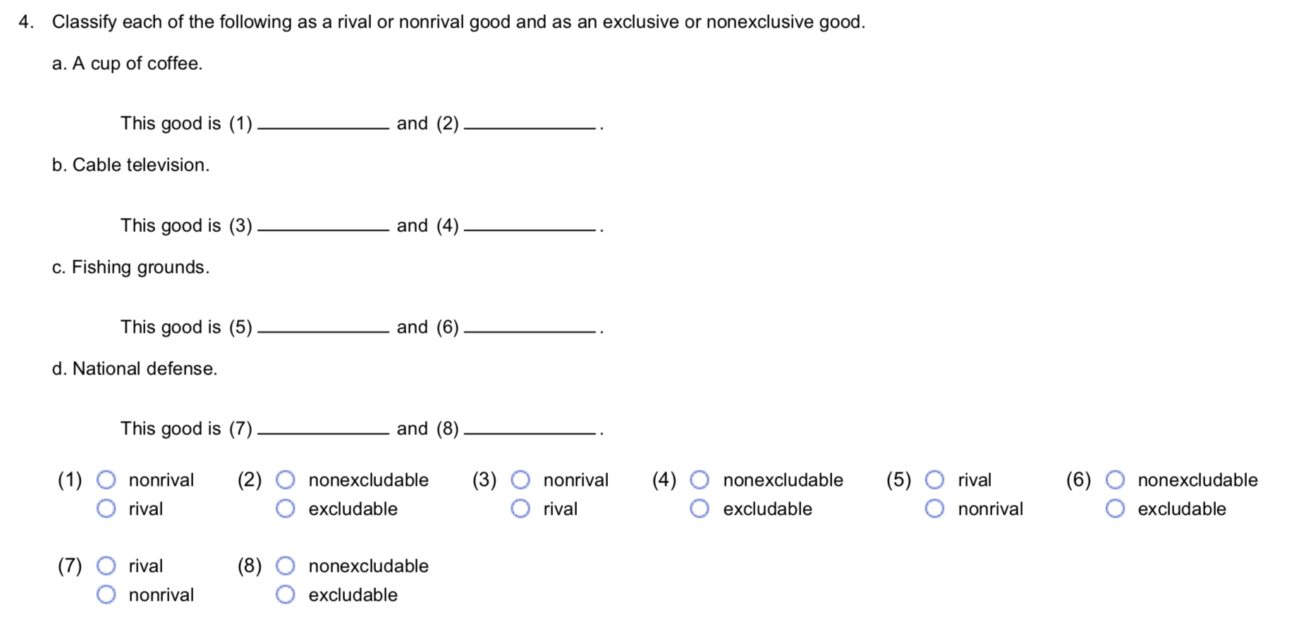 Solved 4. Classify each of the following as a rival or | Chegg.com