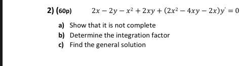 Solved 2 60p 2x 2y X2 2xy 2x2 4xy 2x Y 0 Chegg Com
