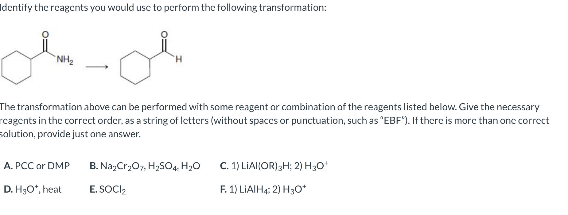 Solved Identify The Reagents You Would Use To Perform T