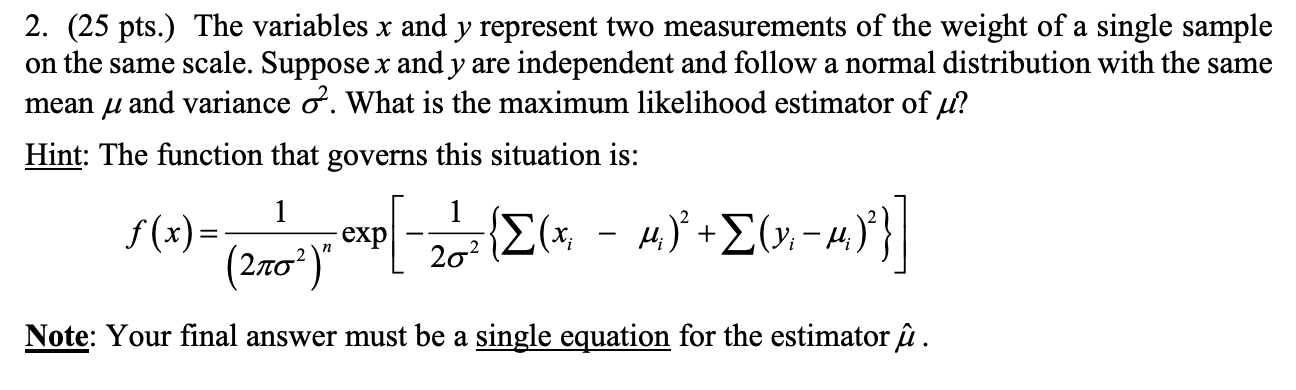 Solved 2. (25 pts.) The variables x and y represent two | Chegg.com