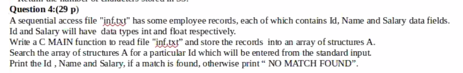 Solved Question 4:(29 p) A sequential access file "inf.txt" | Chegg.com