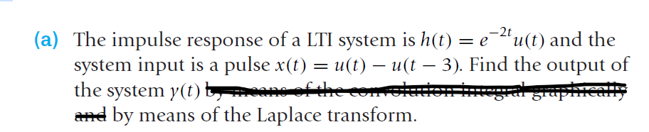 Solved (a) The impulse response of a LTI system is | Chegg.com