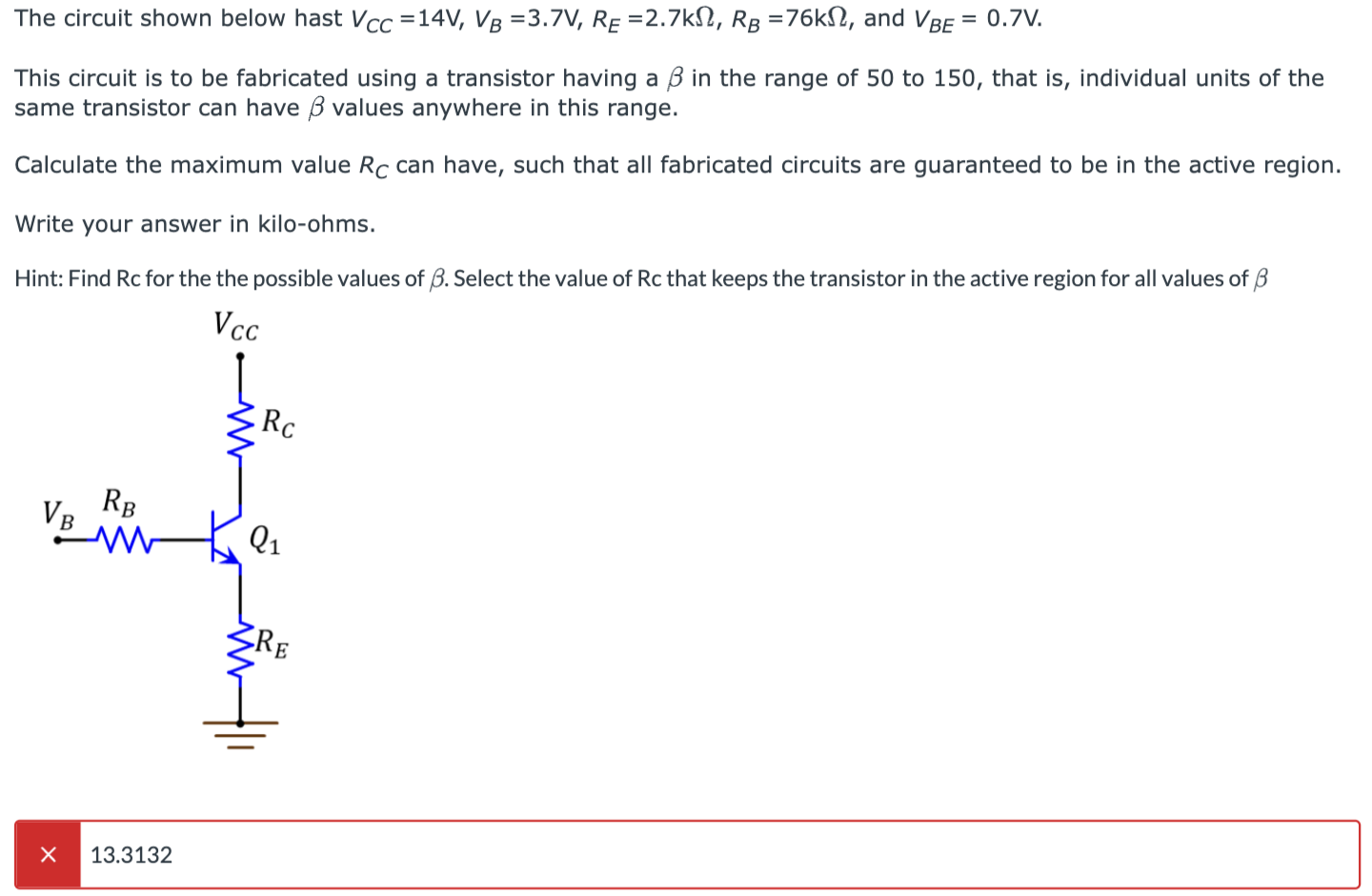 Solved The Circuit Shown Below Hast VCC=14 V,VB=3.7 | Chegg.com