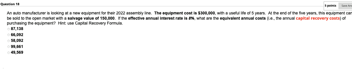 Solved Save Ans Question 18 5 points An auto manufacturer is | Chegg.com