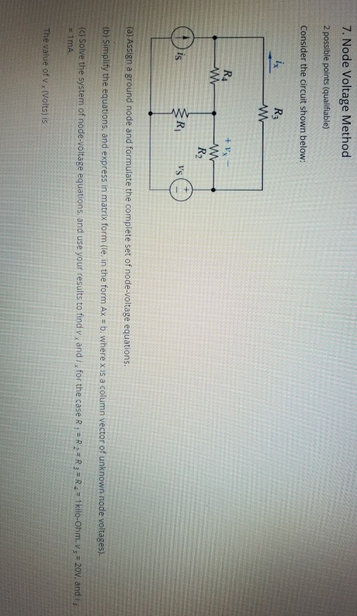 Solved 7. Node Voltage Method 2 possible points | Chegg.com