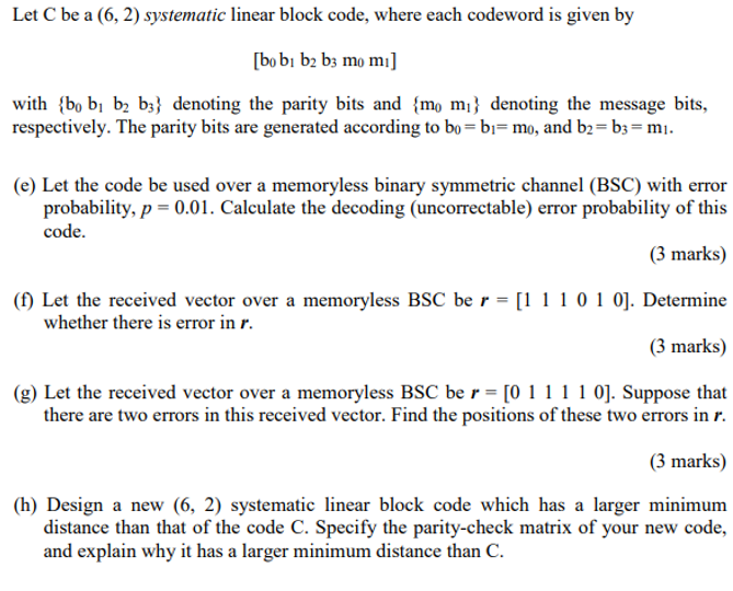 Let C be a (6, 2) systematic linear block code, where | Chegg.com