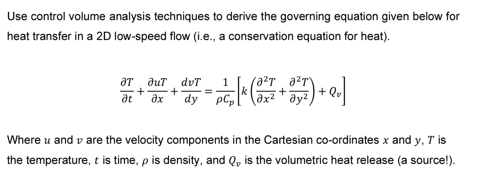 Solved Use control volume analysis techniques to derive the | Chegg.com