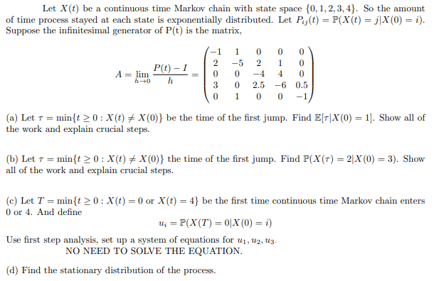 Solved Let X(t) be a continuous time Markov chain with state | Chegg.com