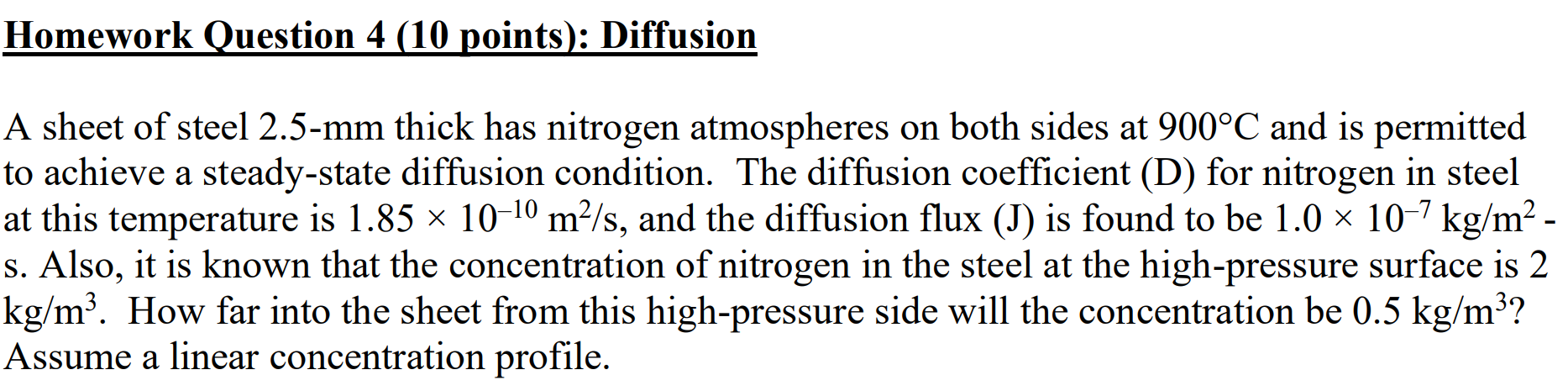 Solved Homework Question 4 (10 points: Diffusion A sheet of | Chegg.com