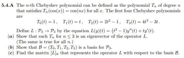 Solved Are 5 4 A The N Th Chebyshev Polynomial Can Be