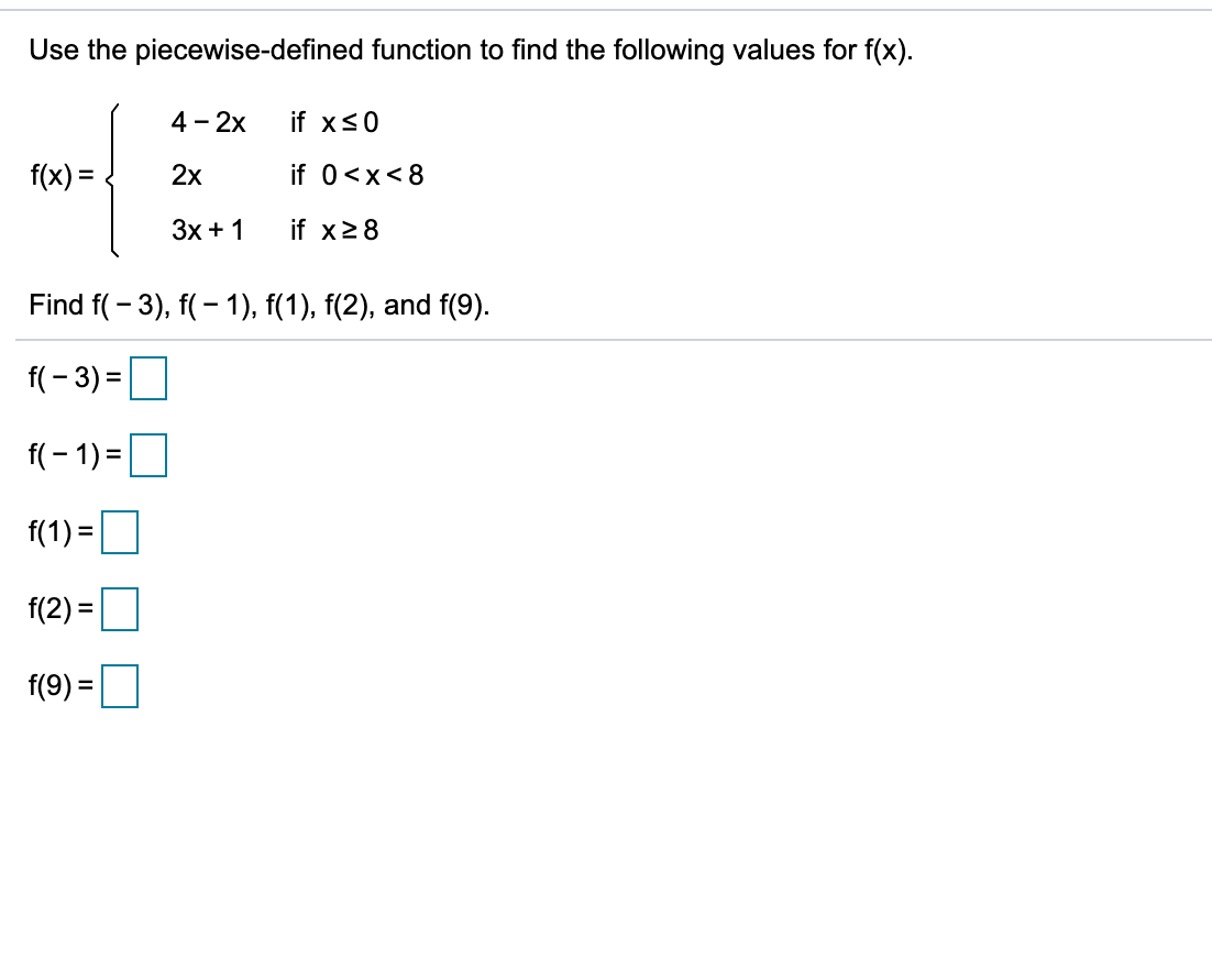 Solved Use The Piecewise Defined Function To Find The