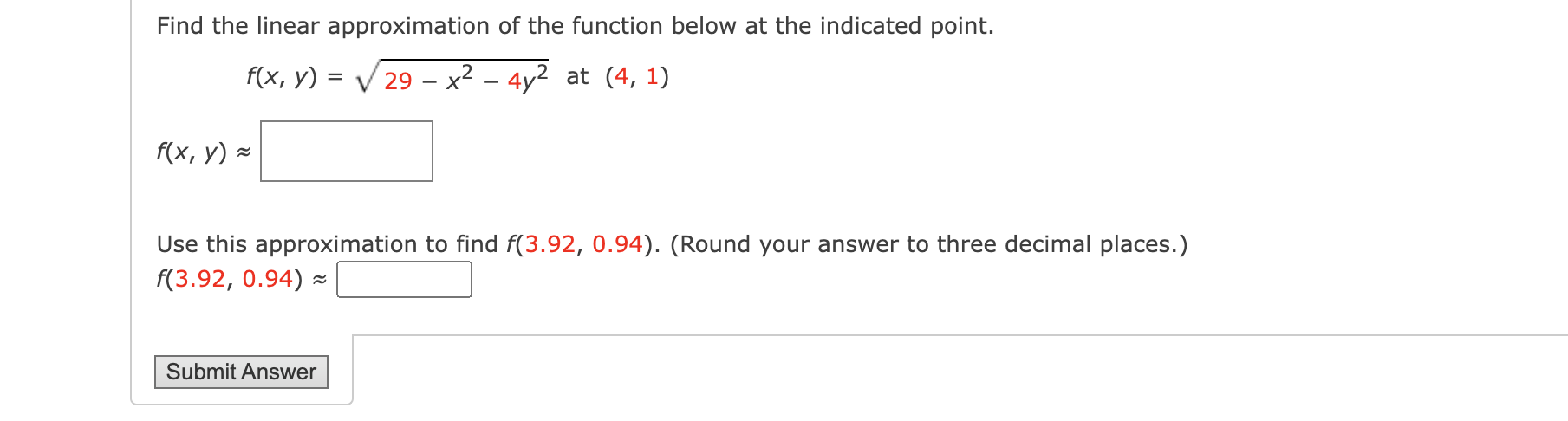 Solved Find The Linear Approximation Of The Function Below | Chegg.com