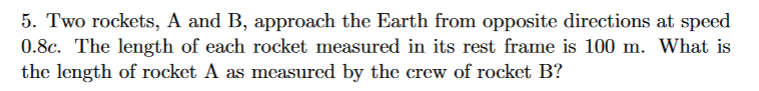 Solved 5. Two Rockets, A And B, Approach The Earth From | Chegg.com