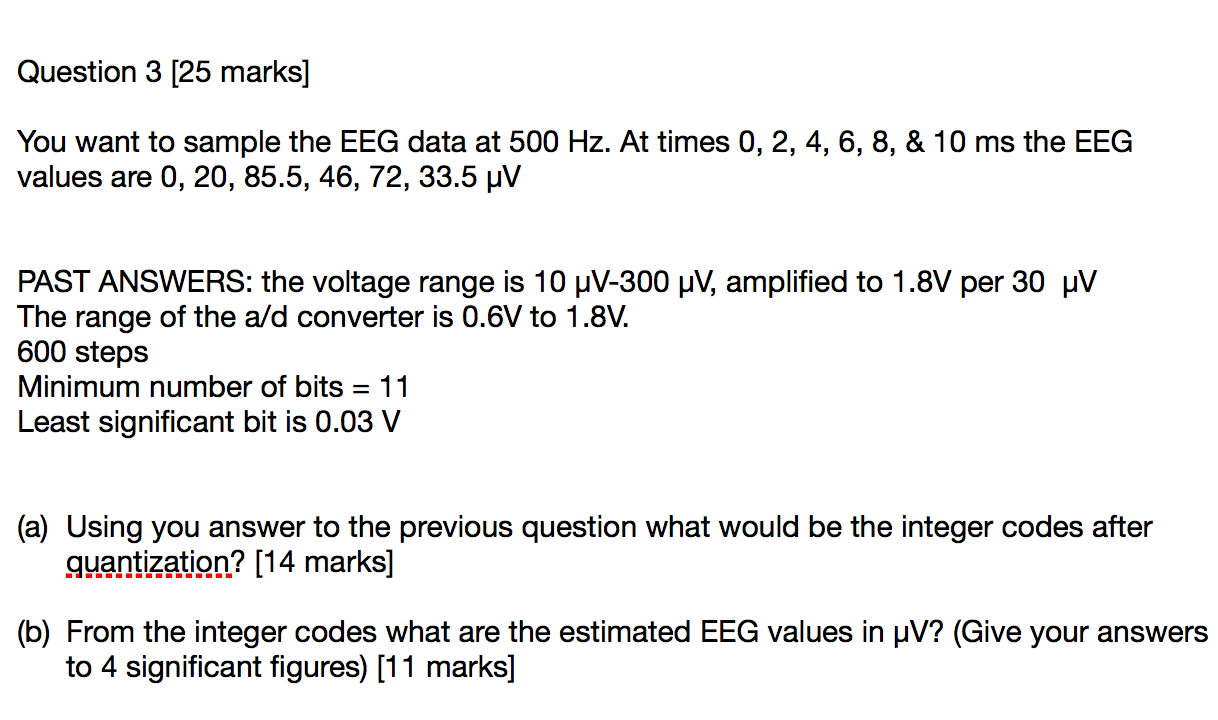 Question 3 [25 marks] You want to sample the EEG data | Chegg.com