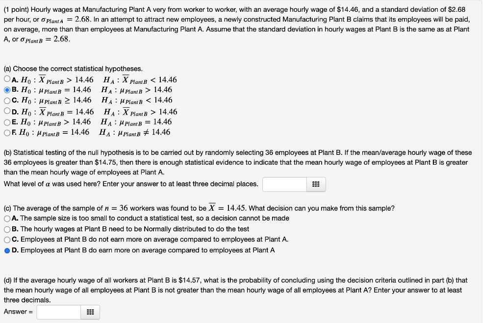 Solved (1 point) Hourly wages at Manufacturing Plant A very | Chegg.com