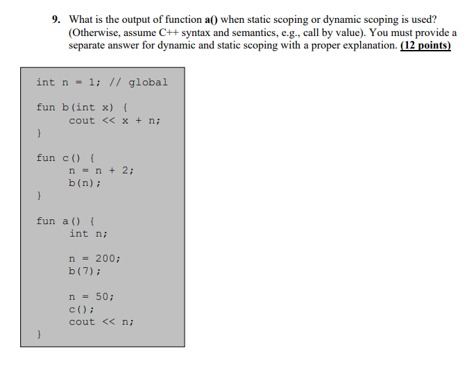 Solved 9. What is the output of function a() when static | Chegg.com