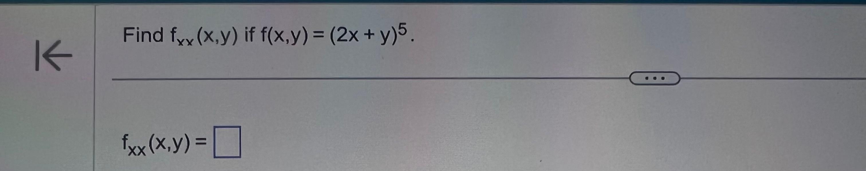 solved-find-fxx-x-y-if-f-x-y-2x-y-5-fxx-x-y-chegg