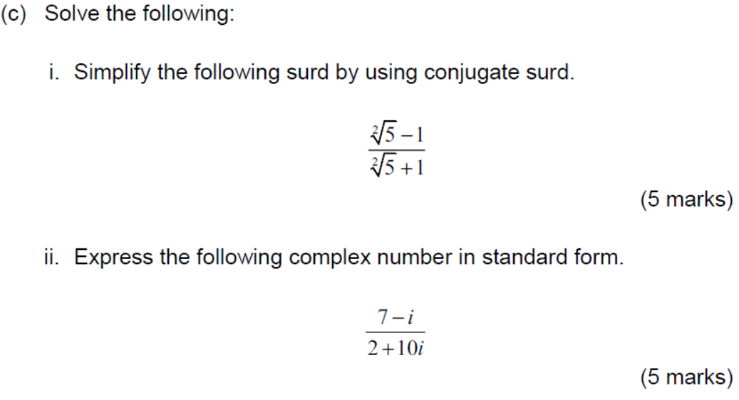 Solved i. Simplify the following surd by using conjugate | Chegg.com