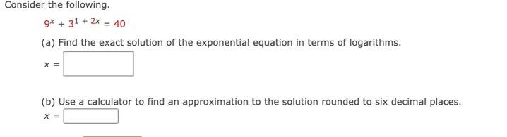 Solved Consider the following. 9x + 31 + 2x = 40 (a) Find | Chegg.com