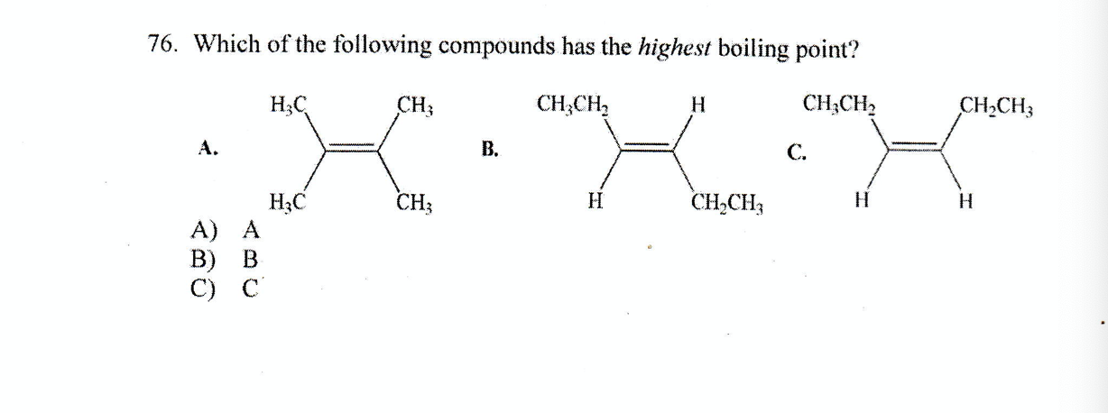 Solved Which Of The Following Compounds Has The Highest | Chegg.com