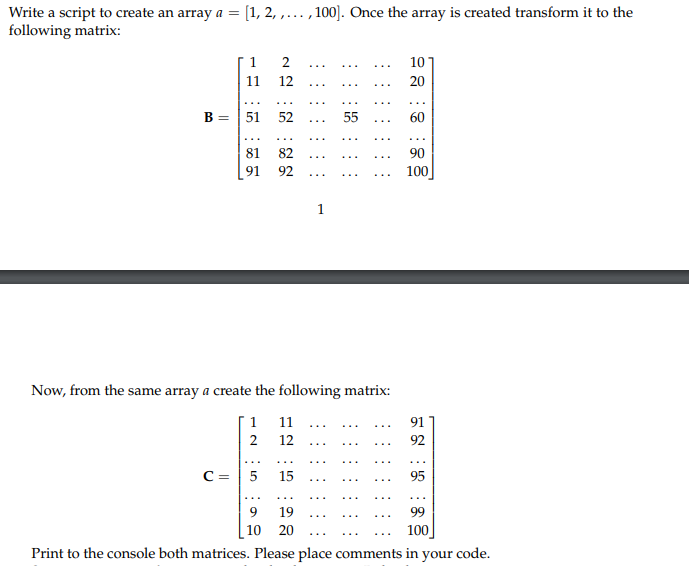 Solved Write a script to create an array a1, 2,,100]. Once | Chegg.com
