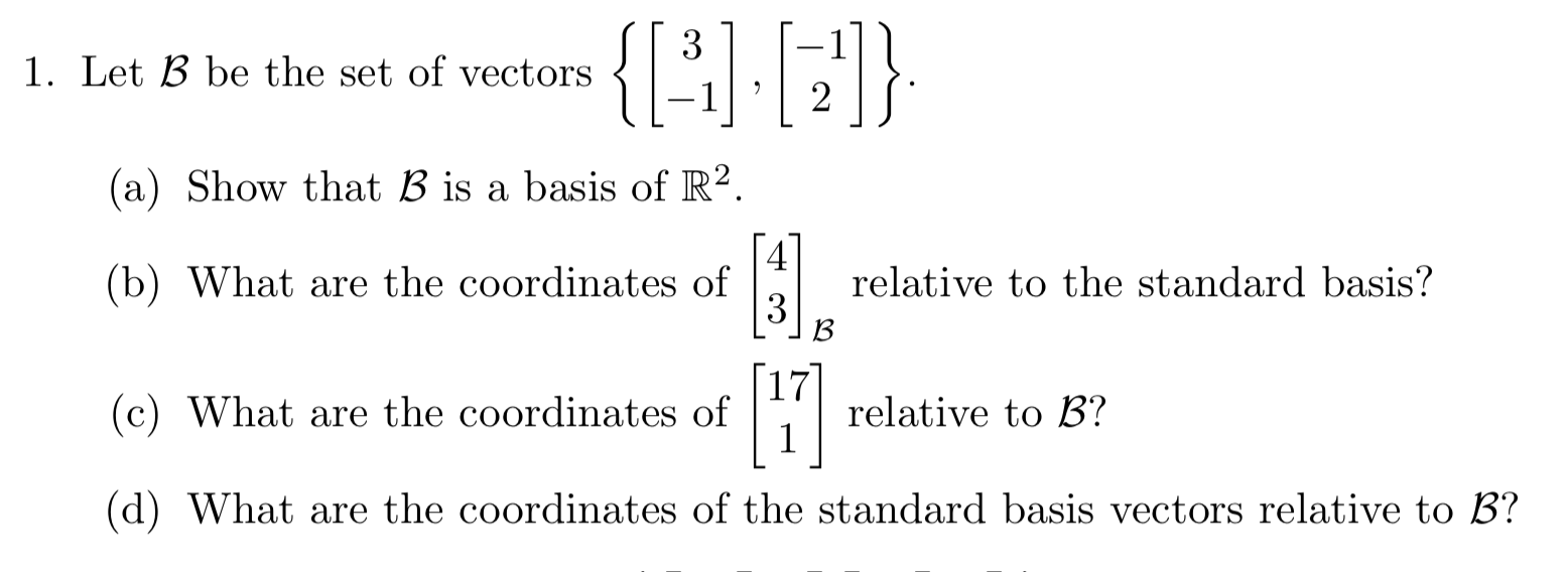 Solved [3] [-17 1. Let B Be The Set Of Vectors { 11-1] (a) | Chegg.com