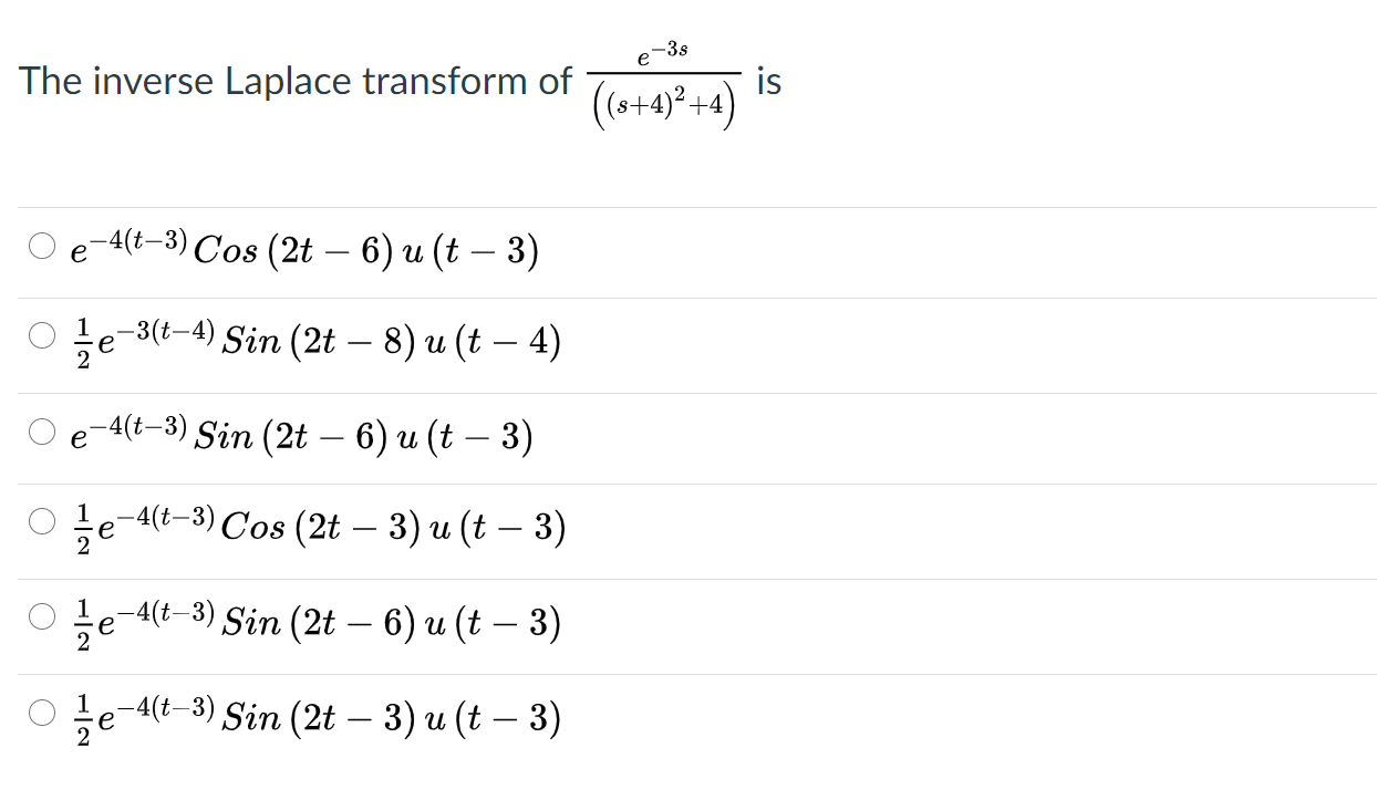 Solved 38 Is The Inverse Laplace Transform Of S 4 2 4 Chegg Com