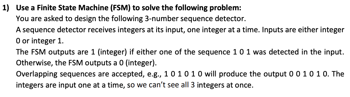 Solved 1) Use a Finite State Machine (FSM) to solve the | Chegg.com