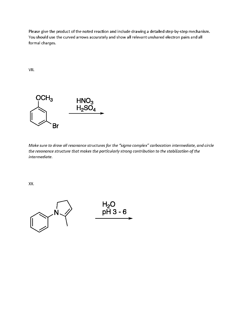 Solved Please give the product of the noted reaction and | Chegg.com