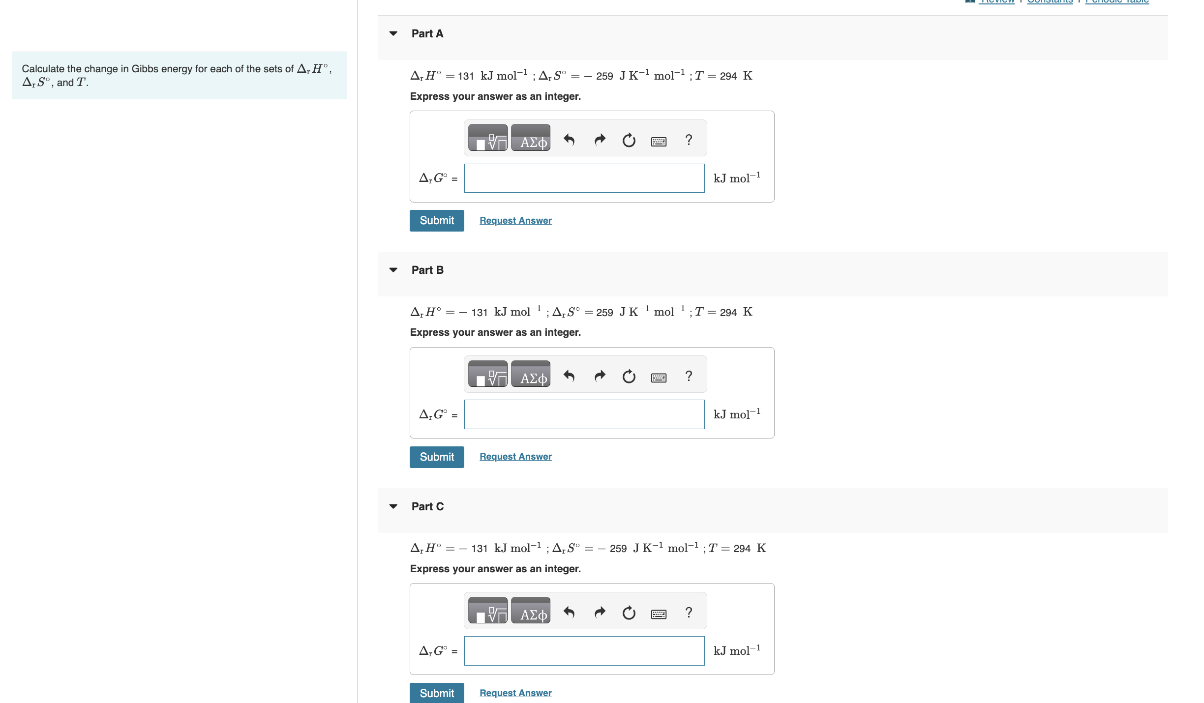 Solved Calculate the change in Gibbs energy for each of the | Chegg.com