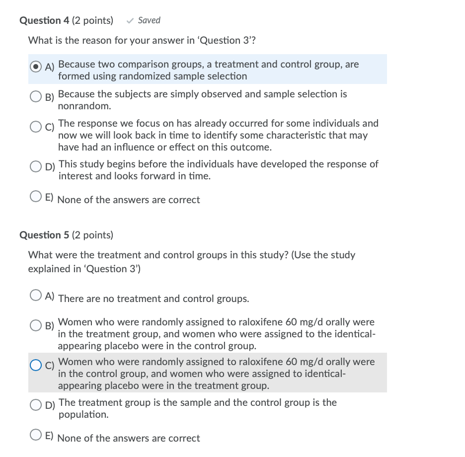 Solved Question 3 (2 points) Saved A study conducted by | Chegg.com