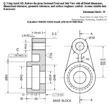 Solved Q. Using AutoCAD, Redraw the given Sectional Front | Chegg.com