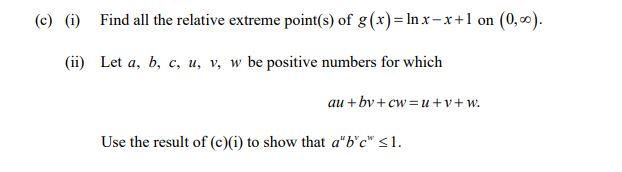 Solved c) (i) Find all the relative extreme point(s) of | Chegg.com