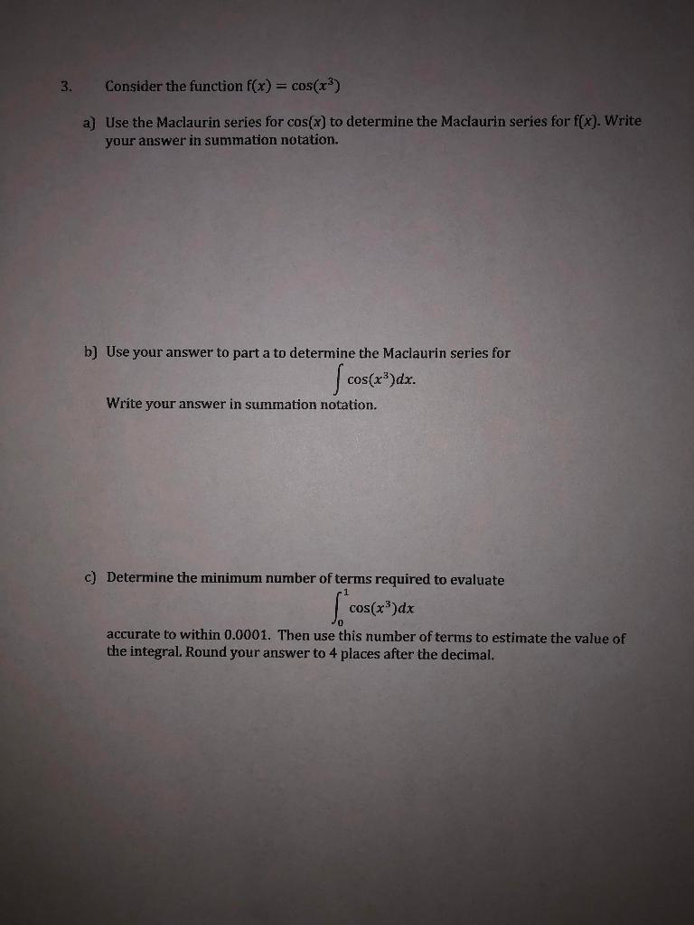 Solved 3. Consider the function f(x) = cos(x) a) Use the | Chegg.com