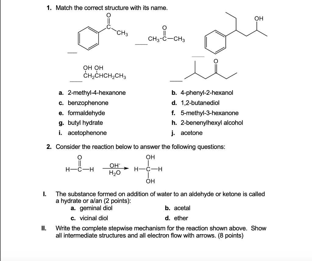 Solved 1. Match the correct structure with its name. OH CH3