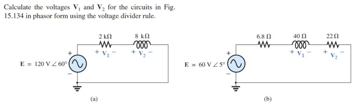 Solved Calculate the voltages V₁ and V₂ for the circuits in | Chegg.com